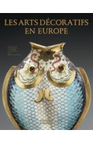 Les arts decoratifs en europe