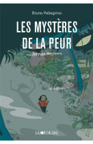 Les mysteres de la peur