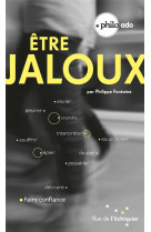 Etre jaloux