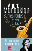 Sur les routes du jazz