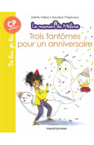 Le manoir de meline t01 trois fantomes pour un anniversaire cp niveau 1