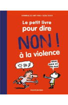 Le petit livre pour dire non à la violence