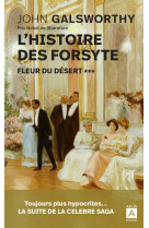 L histoire des forsyte. fleur du desert - 3