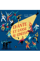 Chante et danse au cinema