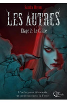 Les autres, etape 2