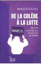 De la colère à la lutte