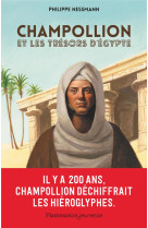 Champollion et les tresors d- egypte