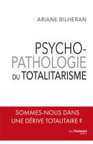 Psychopathologie du totalitarisme