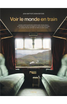 Le monde en train