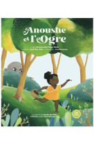 Anoushe et l-ogre + cd