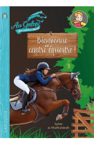 Bienvenue au centre equestre !