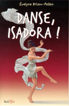 Danse, isadora !