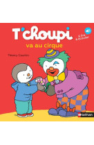 T'choupi va au cirque