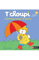 T-choupi s-amuse sous la pluie