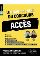 Le manuel de poche du concours acces (programme officiel : ecrits + oraux)