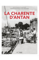 La charente d-antan - nouvelle edition