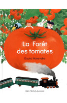 La foret des tomates