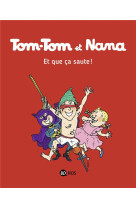 Tom tom et nana t12 et que ca saute