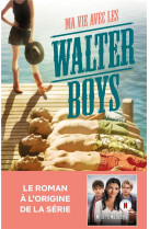 Ma vie avec les walter boys