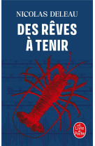 Des rêves à tenir