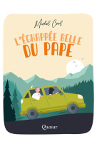 L-echappee belle du pape