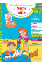 Sami et julie - de la moyenne à la grande section - cahier de vacances 2024