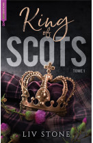 King of scots - tome 1