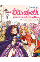 Elisabeth, princesse a versailles t27 l-inconnue du carnaval