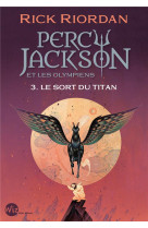 Percy jackson t03 le sort du titan