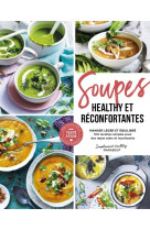 Soupes healthy gourmandes