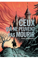 Ceux qui ne peuvent pas mourir t03 l-esprit de werdenfels