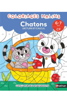 Coloriages malins - chatons lecture et calcul - 6-7 ans cp