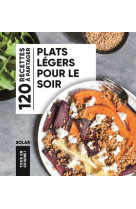 Plats legers pour le soir