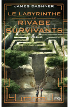 Le labyrinthe le rivage des survivants t02