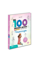 Personnages - mes 100 premiers dessins en pas à pas