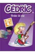 Cedric t26 graine de star / edition speciale (indispensables 2024)