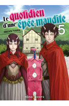 Le quotidien d-une epee maudite t05