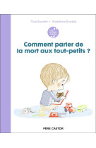 Comment parler de la mort aux tout-petits ?