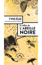 La vallée de l'abeille noire