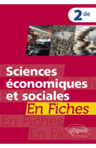 Sciences économiques et sociales en fiches - 2de