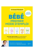 Bebe, premier mode d-emploi