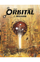 Orbital - tome 7 - implosion