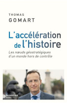 L-acceleration de l-histoire