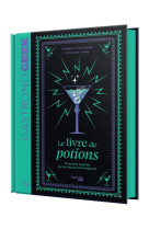 Petit gastronogeek - le livre de potions