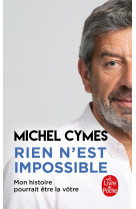 Rien n-est impossible