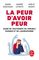 La peur d'avoir peur