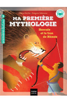 Ma première mythologie - hercule et le lion de némée - cp/ce1 6/7 ans