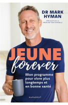 Jeune forever