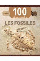 Les fossiles - 100 infos à connaître