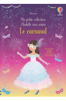 Ma petite collection j-habille mes amies - le carnaval